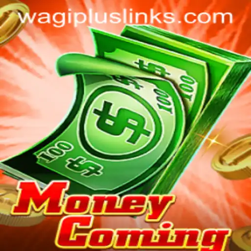 Discover the Thrills of MoneyComing: A New Era of Gaming with WAGIPLUS