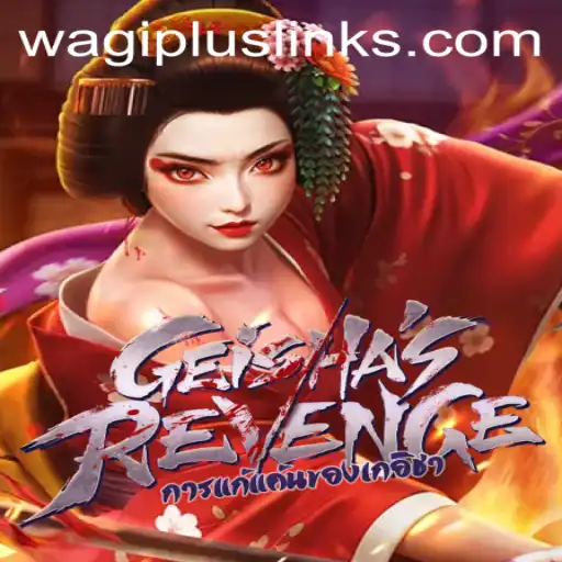 Unveiling the Fascinating World of GeishasRevenge