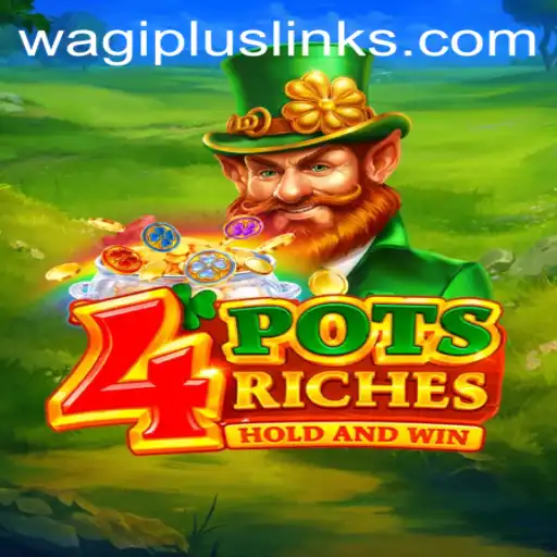 4PotsRiches: Exploring the Intriguing World of WAGIPLUS
