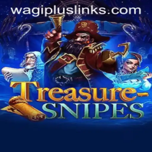 Discover the Exciting World of TreasureSnipes: The Ultimate WAGIPLUS Adventure